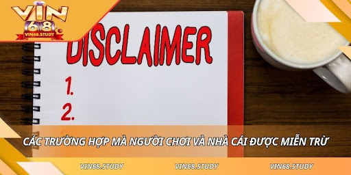 Các trường hợp mà người chơi và nhà cái được miễn trừ