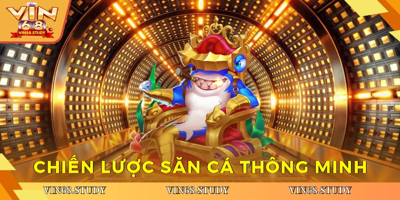 Chiến lược săn cá thông minh