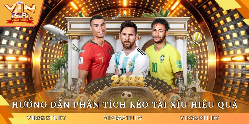 Hướng dẫn phân tích kèo tài xỉu hiệu quả