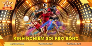 kinh nghiệm soi kèo bóng