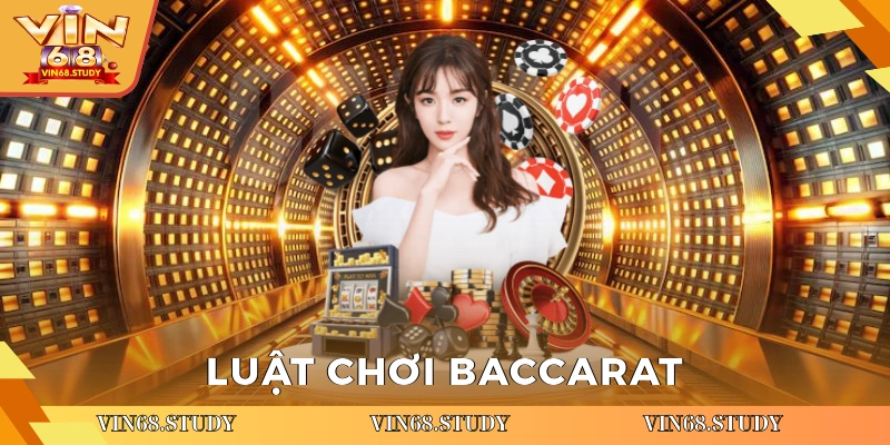 Luật chơi Baccarat