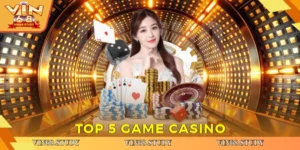 top 5 game Casino